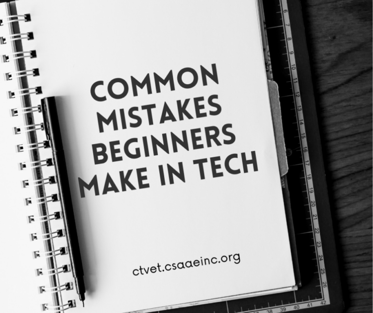 Common Mistakes Newbies Make in Tech and How to Avoid Them 